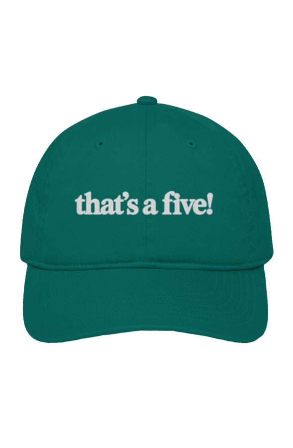 Unstructured Eco Baseball Cap that 39 s a five script 