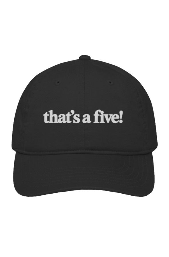 Unstructured Eco Baseball Cap that 39 s a five script 
