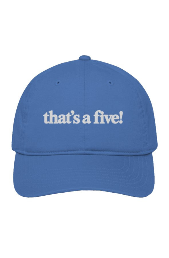 Unstructured Eco Baseball Cap that 39 s a five script 