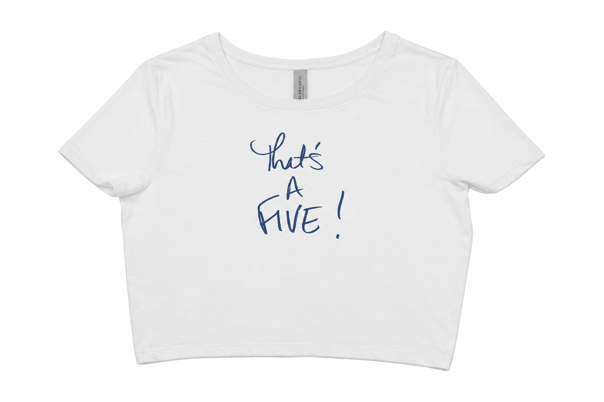 THAT'S A FIVE! Crop Tee